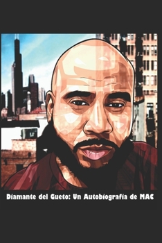 Paperback Diamante del Gueto [Ghetto Diamond: A Memoír by MAC, Spanish Version] [Spanish] Book