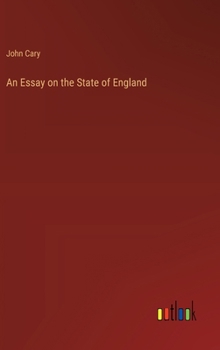 Hardcover An Essay on the State of England Book