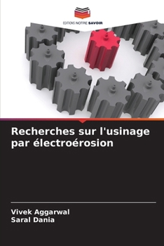 Paperback Recherches sur l'usinage par électroérosion [French] Book