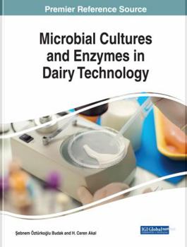 Hardcover Microbial Cultures and Enzymes in Dairy Technology Book