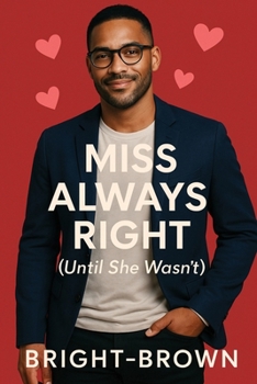 Paperback Miss Always Right (Until She Wasn't) Book