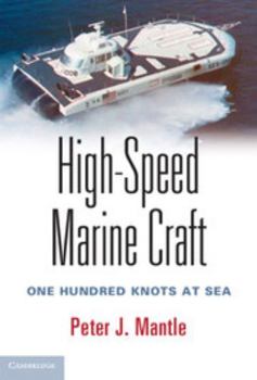 Hardcover High-Speed Marine Craft: One Hundred Knots at Sea Book