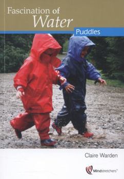 Paperback Fascination of Water: Puddles Book
