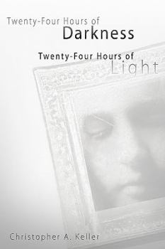 Paperback Twenty-four Hours of Darkness Twenty-four Hours of Light Book