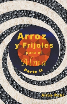 Paperback Arroz y Frijoles para el Alma Parte II [Spanish] Book