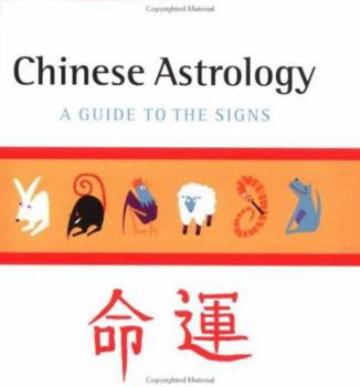 Hardcover Chinese Astrology: A Guide to the Signs Book