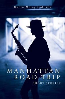 Paperback Manhattan Road Trip: Short Stories Book