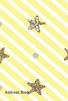 Paperback Address Book: Include Alphabetical Index with Hand Draw Gold Glitter Star and Dot Shape Cover Book