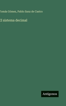 Hardcover El sistema decimal [Spanish] Book