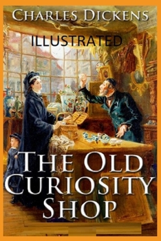 Paperback The Old Curiosity Shop Illustrated Book