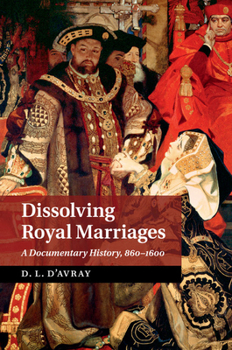 Paperback Dissolving Royal Marriages Book