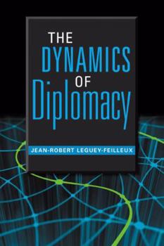 Paperback The Dynamics of Diplomacy Book