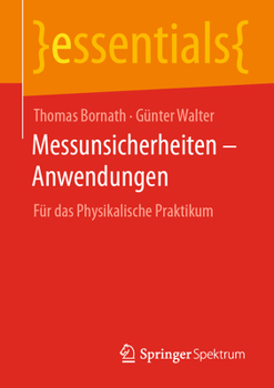 Paperback Messunsicherheiten - Anwendungen: Für Das Physikalische Praktikum [German] Book