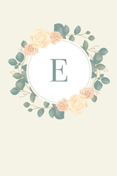 Paperback E: 110 Sketchbook Pages (6 x 9) - Pretty Monogram Sketch Notebook with a Simple Vintage Floral Roses and Peonies Design w Book