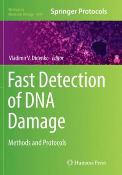 Paperback Fast Detection of DNA Damage: Methods and Protocols Book