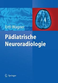 Paperback Pädiatrische Neuroradiologie [German] Book