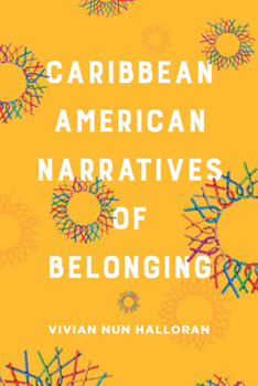 Paperback Caribbean American Narratives of Belonging Book