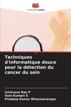 Paperback Techniques d'informatique douce pour la détection du cancer du sein [French] Book