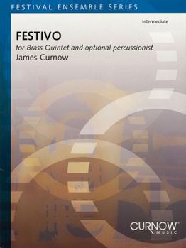 Paperback Festivo: For Brass Quintet and Optional Percussionist Book