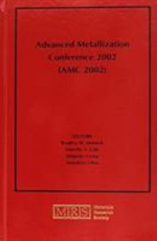 Hardcover Advanced Metallization Conference 2002 (AMC 2002): Volume 18 Book