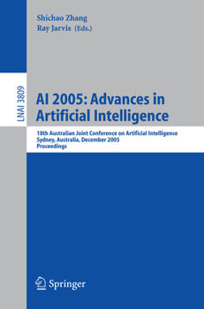 Paperback AI 2005: Advances in Artificial Intelligence: 18th Australian Joint Conference on Artificial Intelligence, Sydney, Australia, December 5-9, 2005, Proc Book