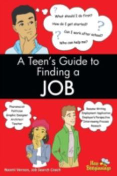 Paperback A Teen's Guide to Finding a Job Book