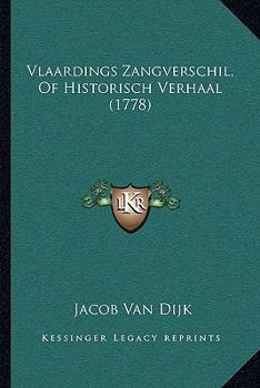 Paperback Vlaardings Zangverschil, Of Historisch Verhaal (1778) [Dutch] Book