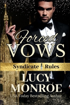 Forced Vows (Syndicate Rules) - Book #5 of the Syndicate Rules