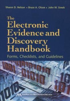 Paperback The Electronic Evidence and Discovery Handbook: Forms, Checklists and Guidelines Book