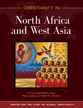 Paperback Christianity in North Africa and West Asia Book