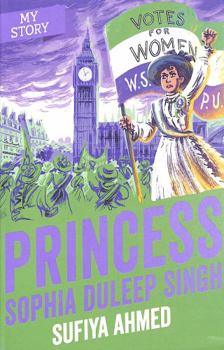 Paperback Princess Sophia Duleep Singh (My Story) Book