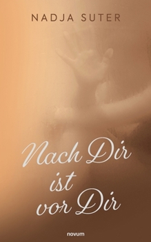 Paperback Nach Dir ist vor Dir [German] Book