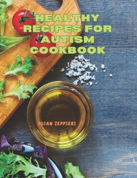 Paperback Healthy Recipes For Autism Cookbook Book