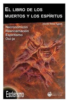 Paperback El libro de los muertos y los espiritus [Spanish] Book
