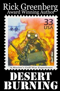 Paperback Desert Burning: A Marine's Gulf War Experience Book