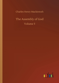 Paperback The Assembly of God: Volume 3 Book