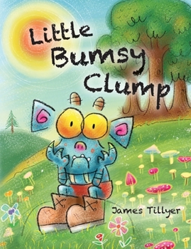 Paperback Little Bumsy Clump Book