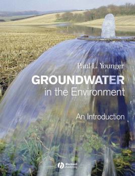 Paperback Groundwater in the Environment: An Introduction Book