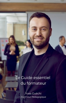 Paperback Le Guide essentiel du formateur [French] Book