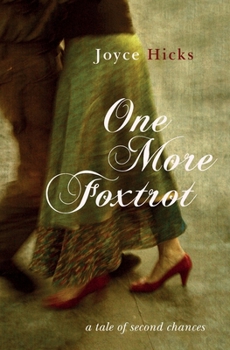 Paperback One More Foxtrot: a tale of second chances Book