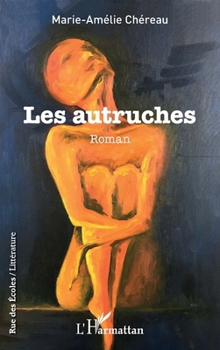 Paperback Les autruches [French] Book