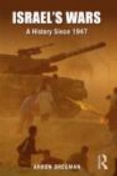 Paperback Israel's Wars: A History Since 1947 Book