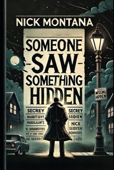 Paperback Someone Saw Something Hidden: A Thriller of Secrets, Lies, and Deception Book