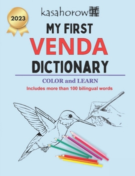 Paperback My First Venda Dictionary: Colour and Learn Book
