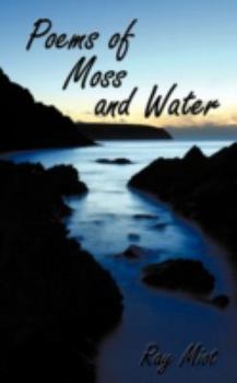 Paperback Poems of Moss and Water Book