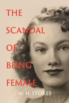 Paperback The Scandal of Being Female Book