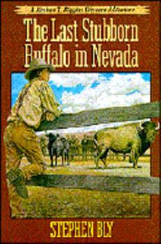 Paperback The Last Stubborn Buffalo in Nevada Book