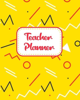 Teacher Planner: Gift Inspirational and Motivational Gift Idea for Teacher! The Ultimate Teacher Planner as Teacher's Day Appreciation Gifts ... Teacher Planner as Teacher Appreciation
