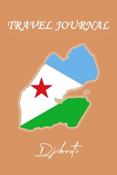 Travel Journal | Djibouti | 50 Half Blank Pages |