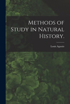 Paperback Methods of Study in Natural History. Book